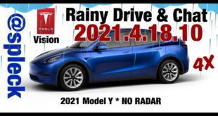 [4x] Rain Drive and Chat – 2021.4.18.10 – Tesla Vision AutoPilot – NO RADAR
