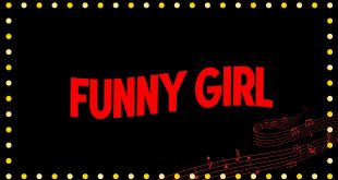 Tour announcement news: Funny Girl at Fisher Theatre in Detroit Oct 4th, 2023