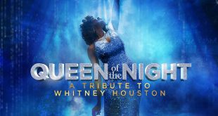 Breaking Show ALERT: Queen of the Night:  A Tribute to Whitney Houston in Charleston, SC Mar 13th, 2024