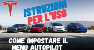 Come impostare Autopilot in una Tesla – Istruzioni per l’uso